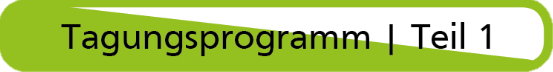 Tagungsprogramm Teil 1 neu neu.png